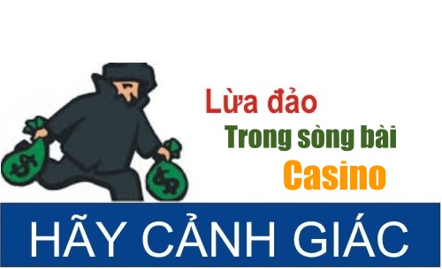 Nhà cái casino có lừa đảo người chơi ? Dấu hiệu nhận biết nhà cái lừa đảo